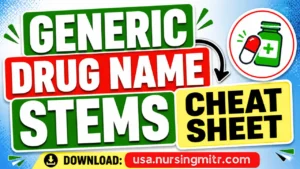 Read more about the article Generic Drug Name Stems Cheat Sheet: 100+ Common Drug Suffixes Every Nursing Student Should Know