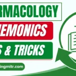 The Best Pharmacology Nursing Mnemonics & Tips for Nursing Students: Memory Tricks, NCLEX Pharmacology Detailed Study Notes