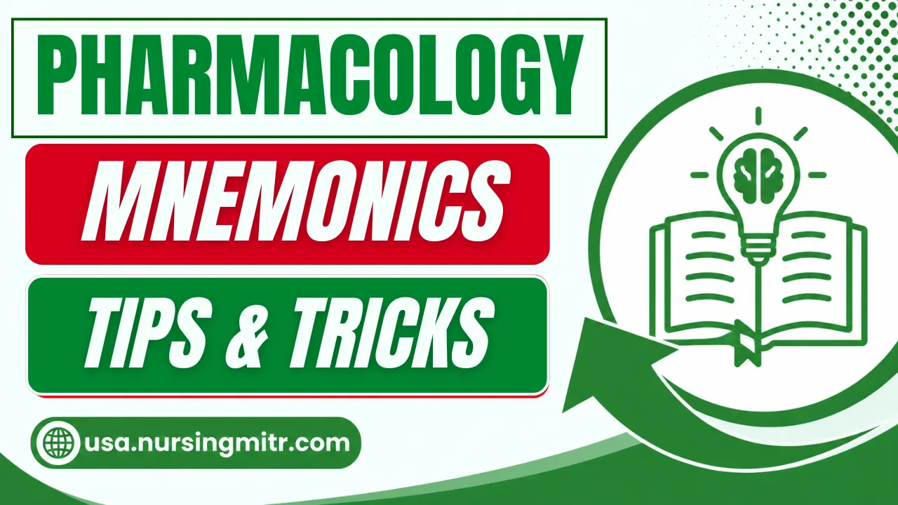 You are currently viewing The Best Pharmacology Nursing Mnemonics & Tips for Nursing Students: Memory Tricks, NCLEX Pharmacology Detailed Study Notes