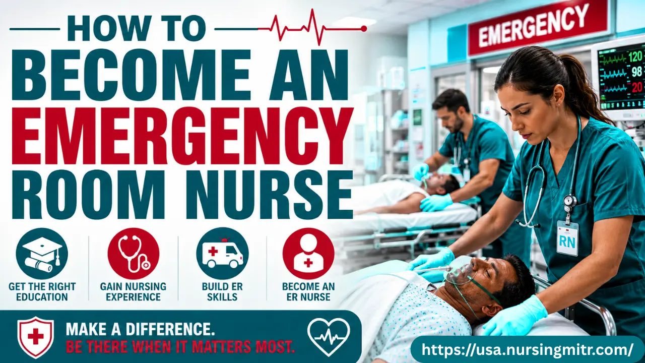 Read more about the article Emergency Room Nurse Career Guide 2027: How to Become an ER Nurse