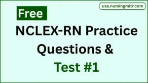 Read more about the article Free NCLEX-RN Practice Questions & Test 1