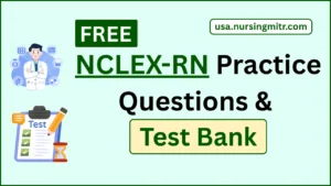 Read more about the article Free NCLEX-RN Practice Questions & Test Bank
