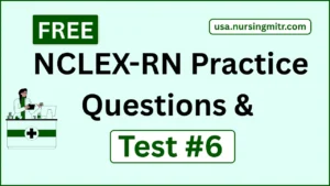 Read more about the article Free NCLEX-RN Practice Exam #6 – Nclex Test Prep